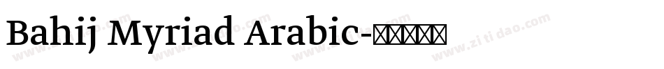 Bahij Myriad Arabic字体转换